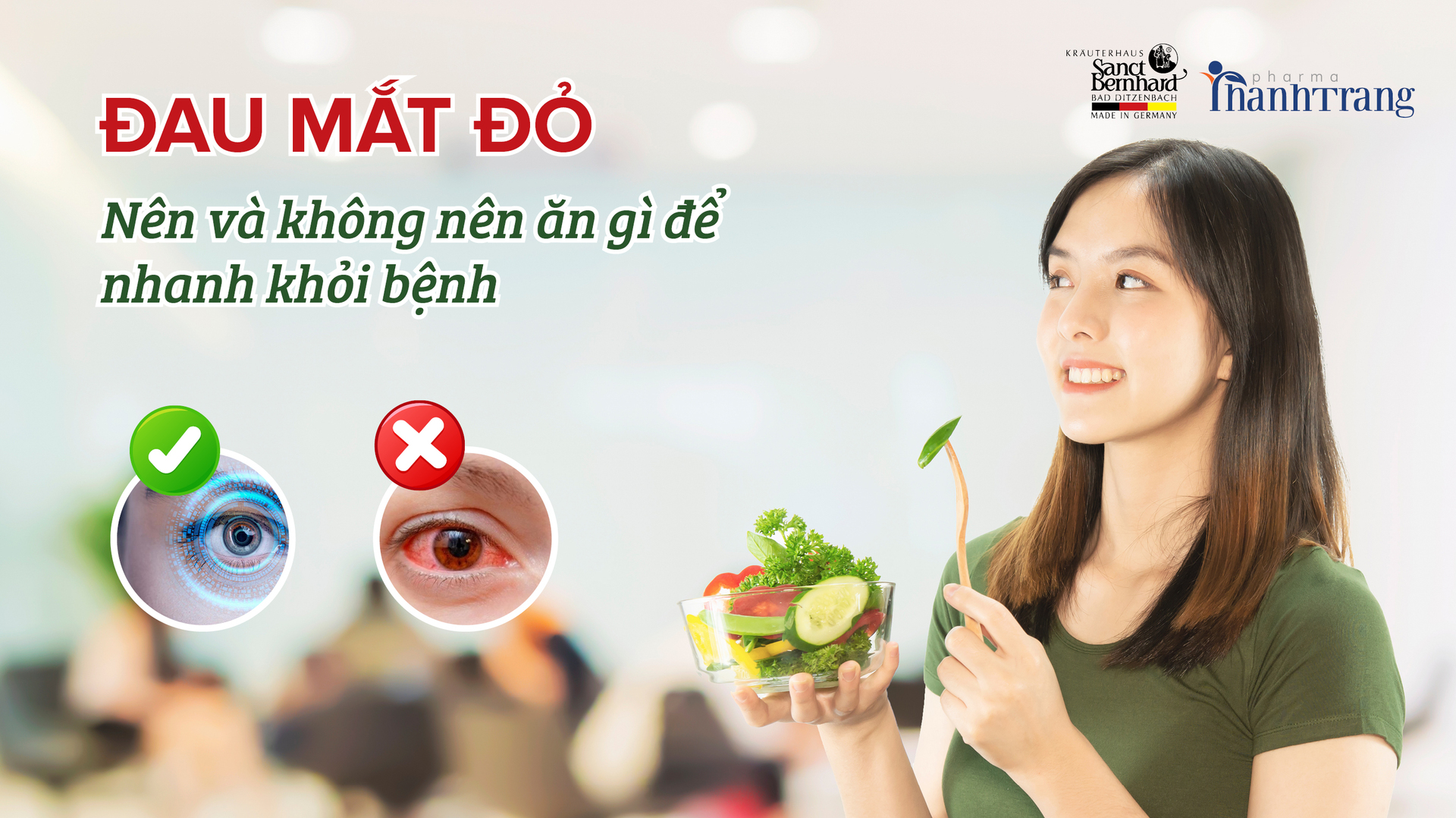 ĐAU MẮT ĐỎ - NÊN VÀ KHÔNG NÊN ĂN GÌ ĐỂ NHANH KHỎI BỆNH